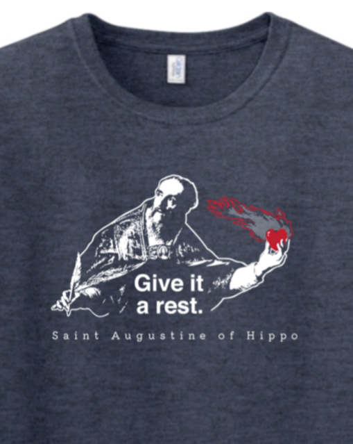 Give It a Rest - St. Augustine Adult T-Shirt