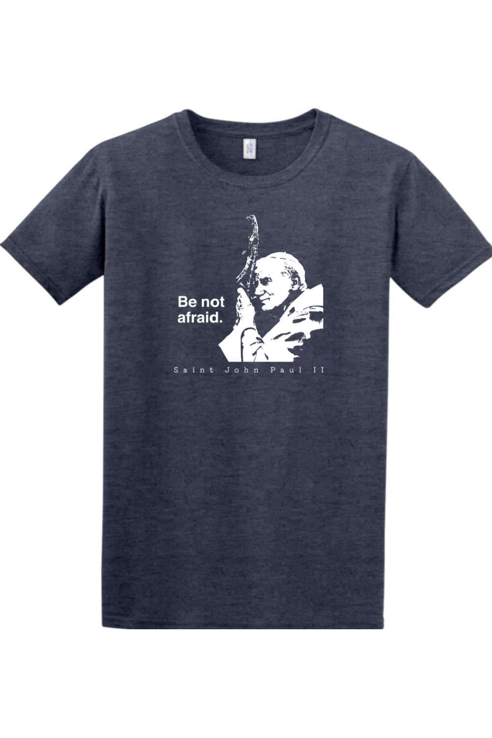 navy t-shirt featuring St. John Paul II that says "Be not afraid"