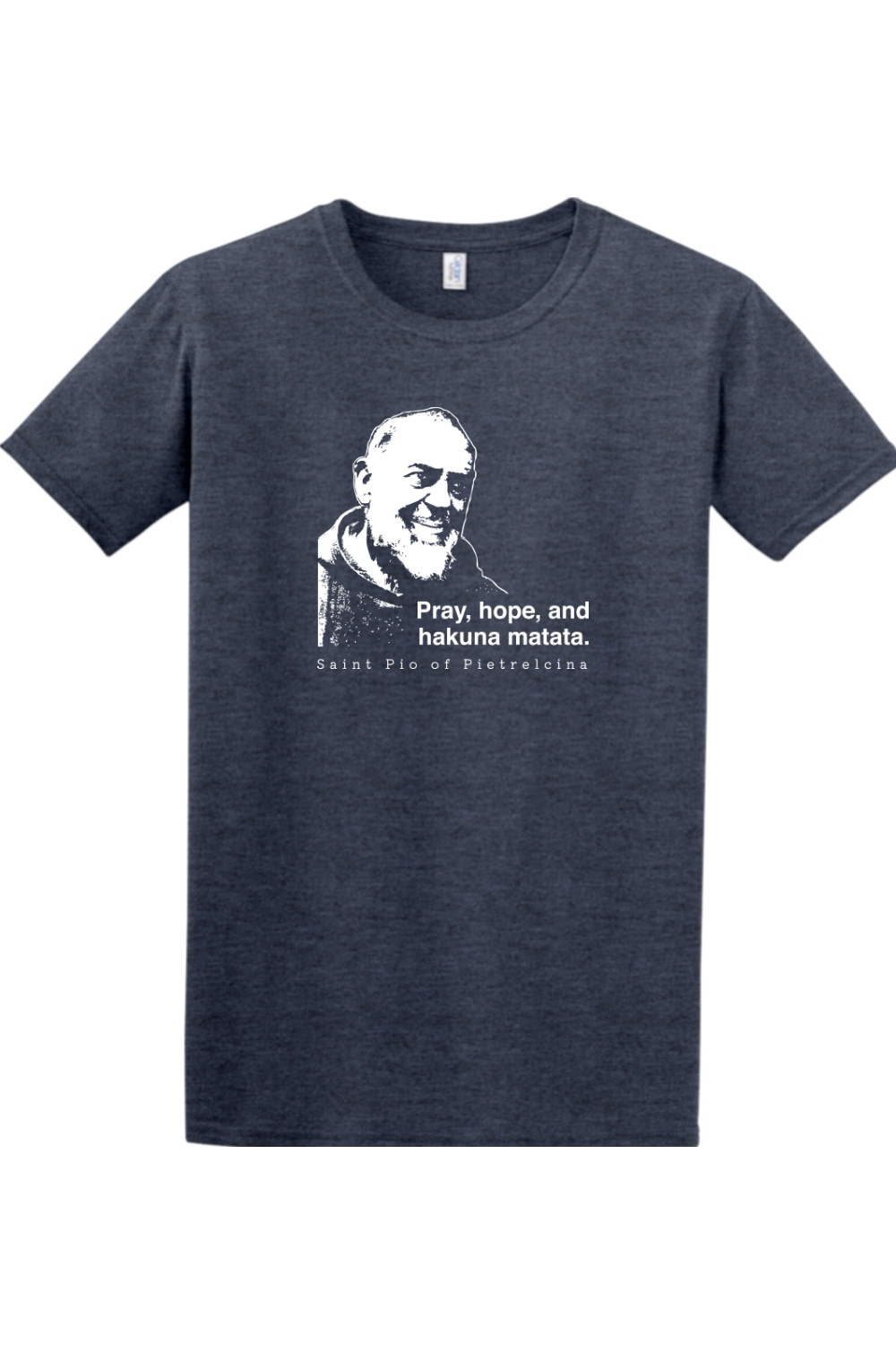 Hakuna Matata - St. Padre Pio Adult T-Shirt