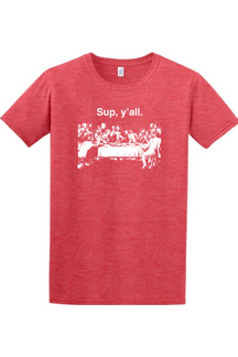 red t-shirt with image of the last supper that says "Sup, y'all"