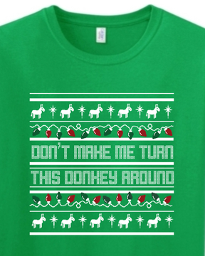 Turn This Donkey Around Adult T-Shirt