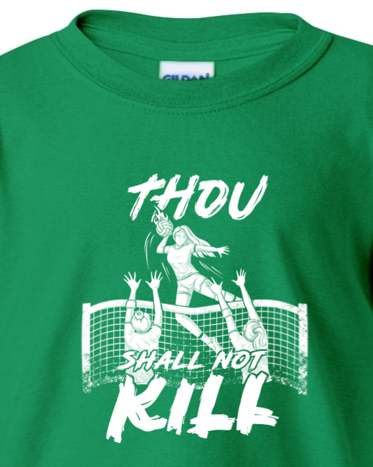 Thou Shall Not Kill - Catholic Volleyball Youth T-Shirt