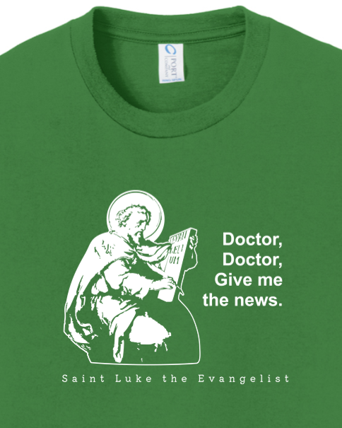 Doctor Doctor - St. Luke the Evangelist Youth T-Shirt