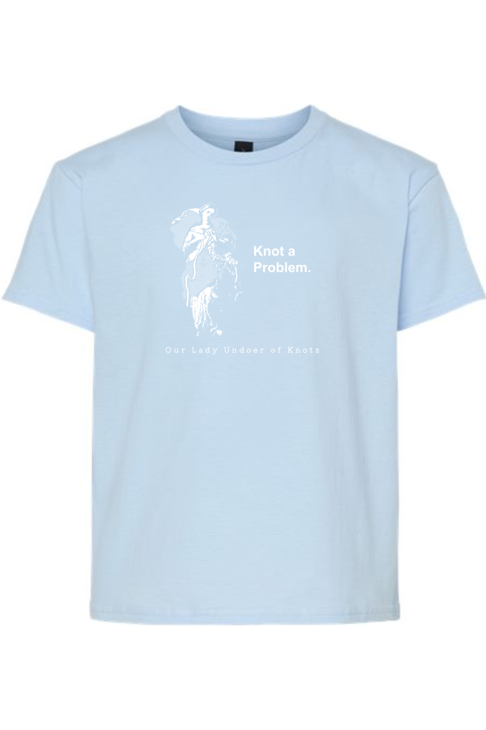 Knot a Problem - Our Lady Undoer of Knots Youth T-Shirt