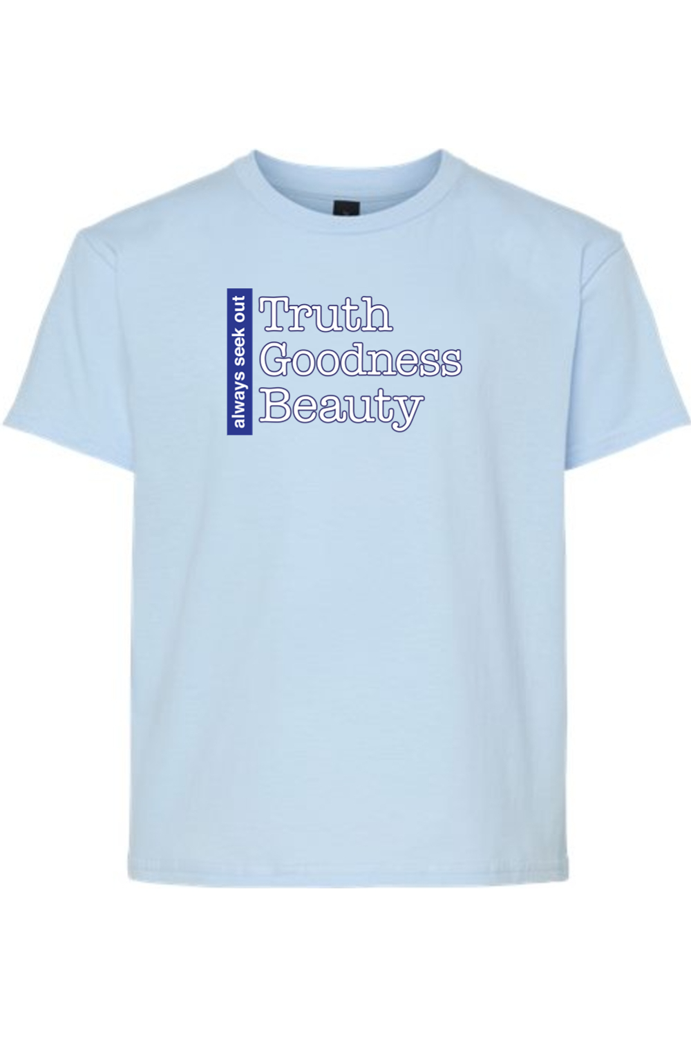 Truth Goodness Beauty - Transcendentals Youth T-Shirt