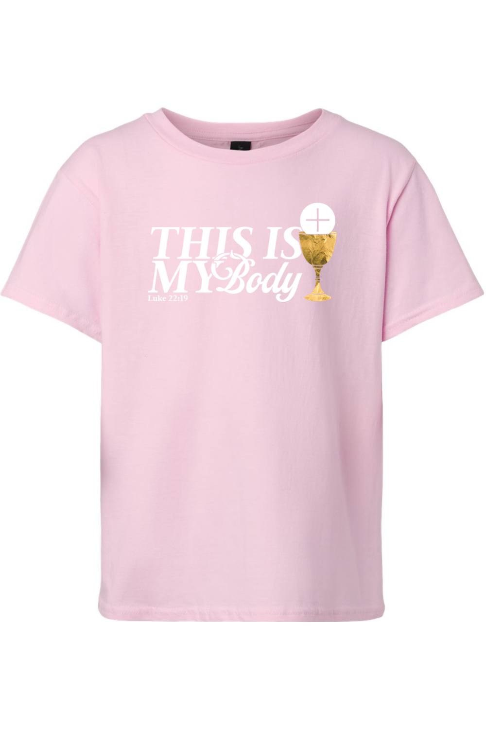 This is My Body Chalice - Luke 22:19 Youth T-Shirt