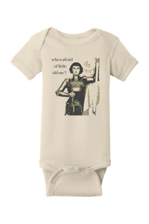 Who's Afraid of Little Old Me - St. Joan of Arc Onesie