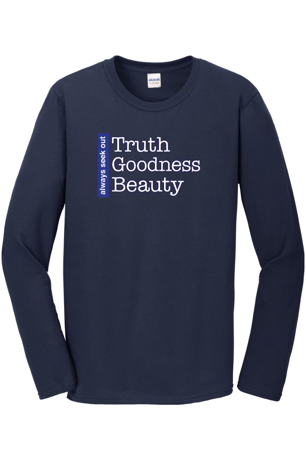 Truth Goodness Beauty - Transcendentals Long Sleeve