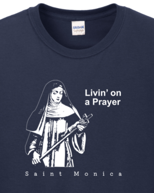 Livin' on a Prayer - St. Monica - Long Sleeve