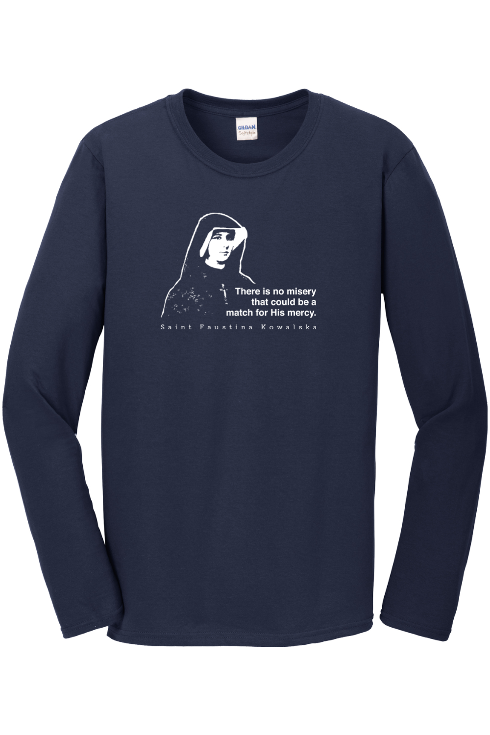 Mercy Message - St Faustina Kowalska Long Sleeve