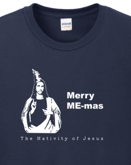 Merry ME-mas - The Nativity of Jesus Long Sleeve