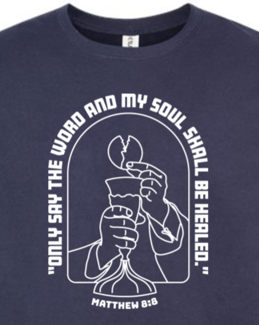 My Soul Shall Be Healed - Matthew 8:8 - Crewneck Sweatshirt