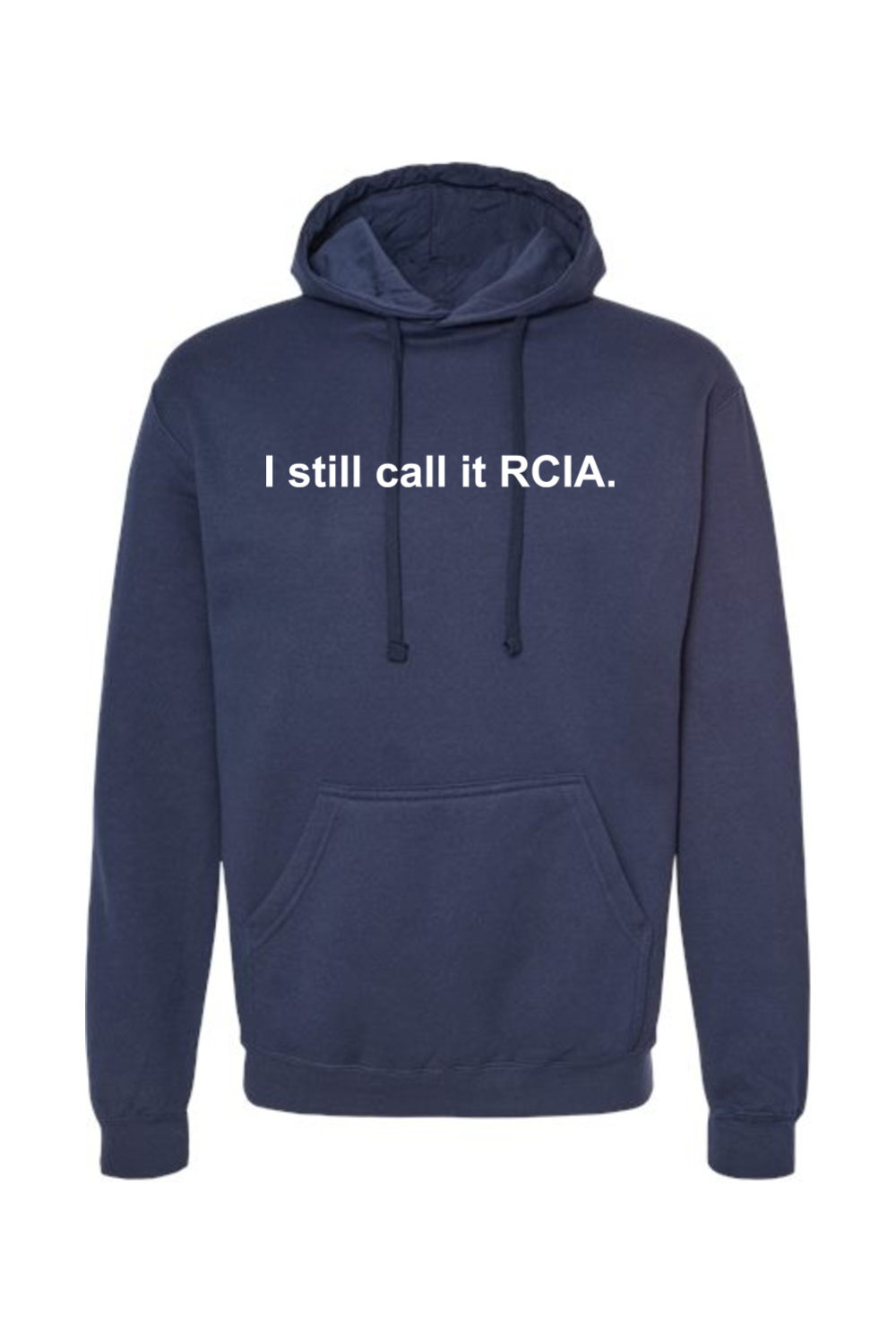 I Still Call it RCIA - Hoodie Sweatshirt