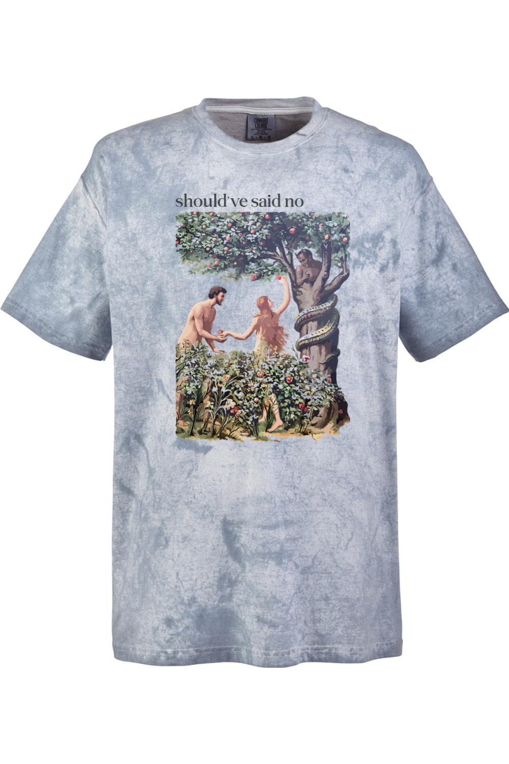 Should've Said No - Adam and Eve Adult T-shirt - Comfort Colors