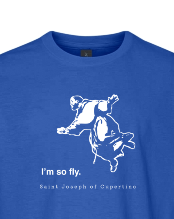 I'm So Fly - St Joseph of Cupertino Youth T-Shirt