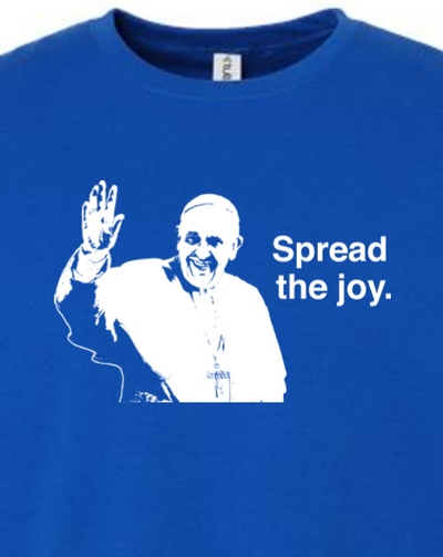 Spread the Joy - Pope Francis Crewneck Sweatshirt