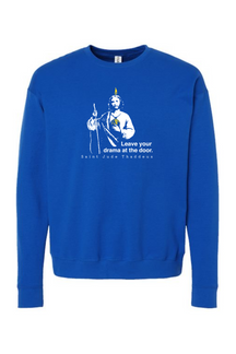 Leave Your Drama at the Door - St. Jude Thaddeus Crewneck Sweatshirt