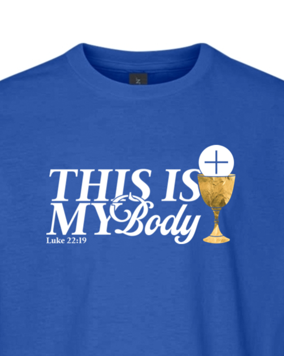 This is My Body Chalice - Luke 22:19 Youth T-Shirt