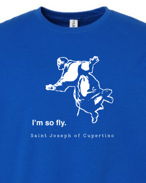 I'm So Fly - St. Joseph of Cupertino Crewneck Sweatshirt