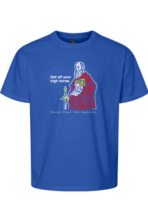 Get Off Your High Horse - St. Paul the Apostle Youth T-Shirt