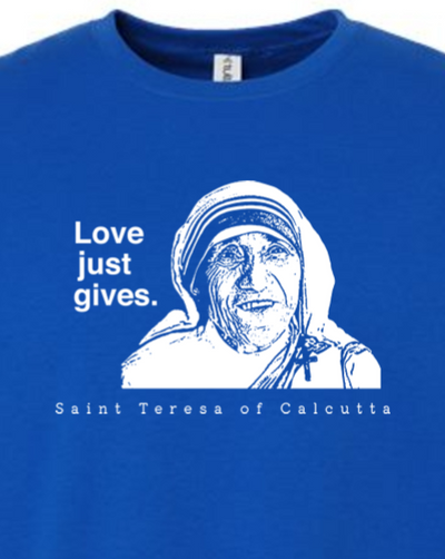Love Just Gives - St. Teresa of Calcutta Crewneck Sweatshirt