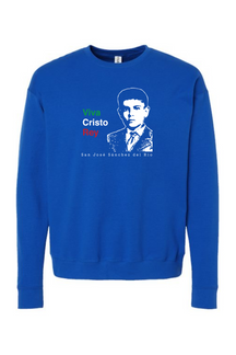 Viva Cristo Rey - St. Jose Sanchez del Rio Crewneck Sweatshirt