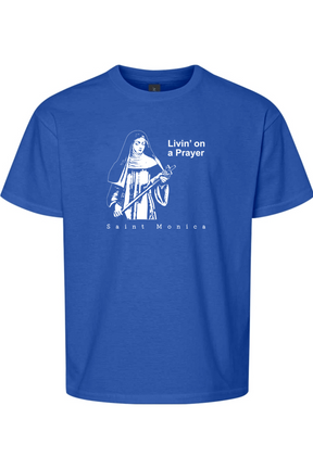 Livin' on a Prayer T-Shirt - St. Monica - youth