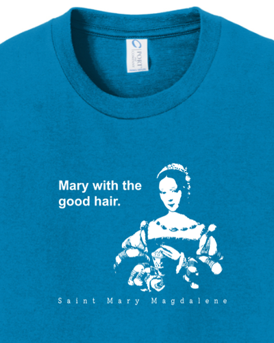 Mary With The Good Hair - Mary Magdalene Youth T-Shirt