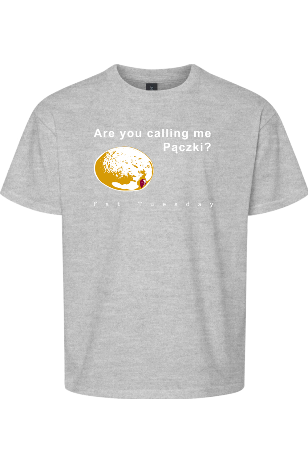 Are you calling me Pączki? - T-Shirt - youth