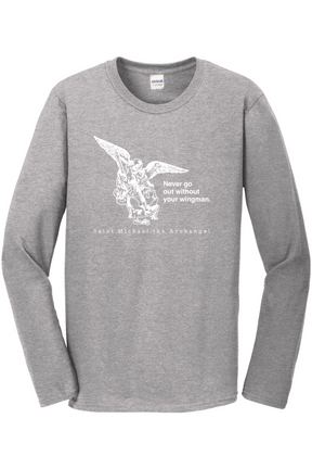 gray longsleeve shirt with image of St. Michael that says "Never go without your wingman" with 'St. Michael the Archangel' underneath