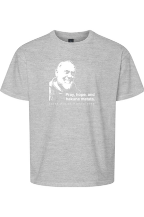 Hakuna Matata - St Padre Pio Youth T-Shirt