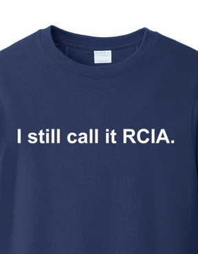 I Still Call it RCIA - Crewneck Sweatshirt