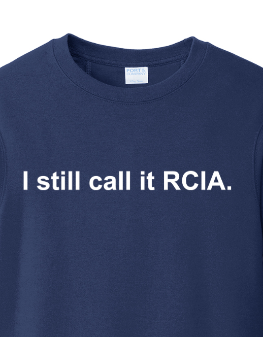 I Still Call it RCIA - Crewneck Sweatshirt