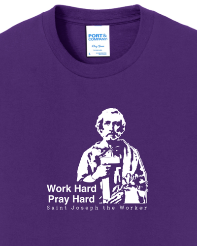 Work Hard Pray Hard - St. Joseph the Worker - Youth T-Shirt