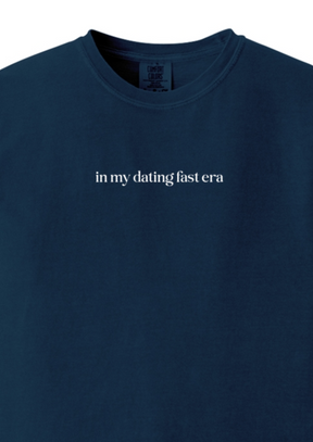 In My Dating Fast Era Adult T-shirt - Comfort Colors