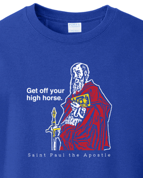 Get Off Your High Horse - St. Paul the Apostle - Crewneck Sweatshirt