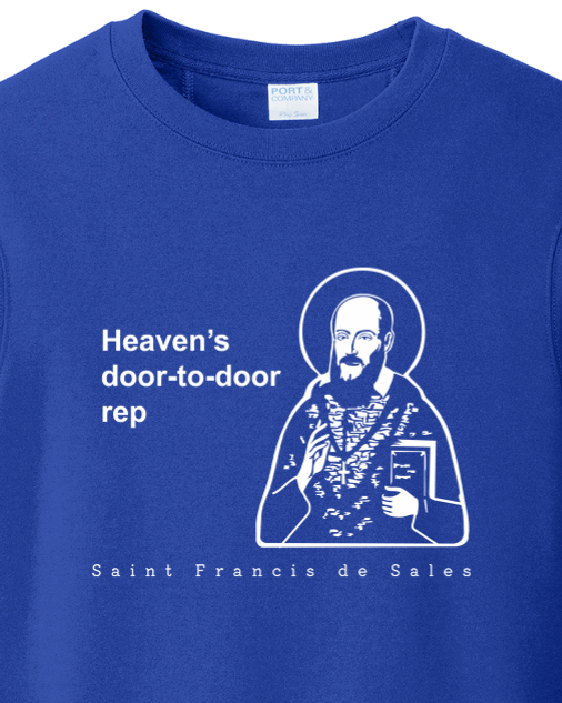 Heaven's Door-to-Door Rep - St. Francis de Sales Crewneck Sweatshirt