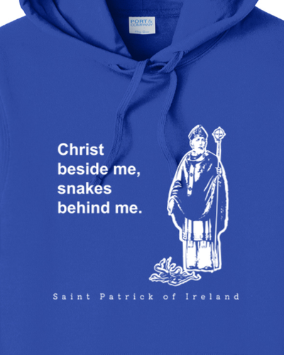 Christ Beside Me - St. Patrick Hoodie Sweatshirt