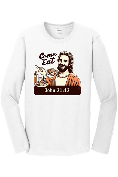 Come Eat Breakfast John 21:12 Long Sleeve