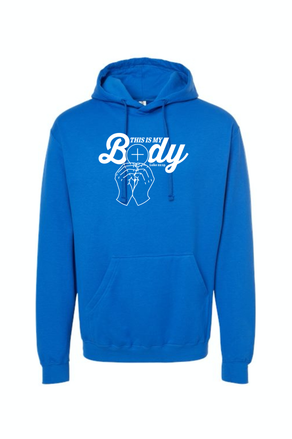 This is My Body, Consecration - Luke 22:19 Hoodie Sweatshirt