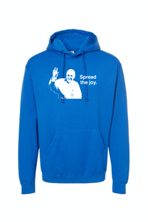 Spread the Joy - Pope Francis Hoodie Sweatshirt