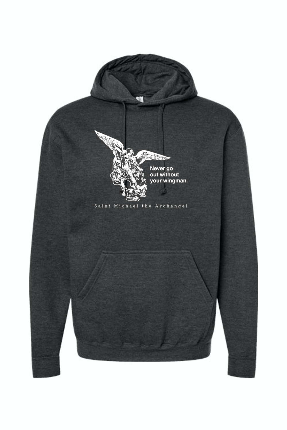 Never Go Without Your Wingman - St. Michael the Archangel