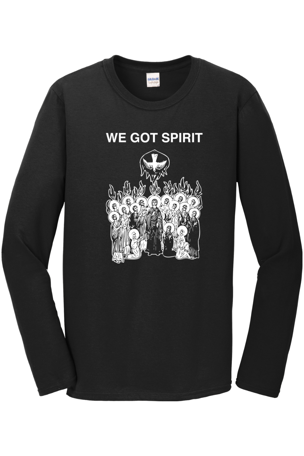 We Got Spirit - Pentecost Long Sleeve