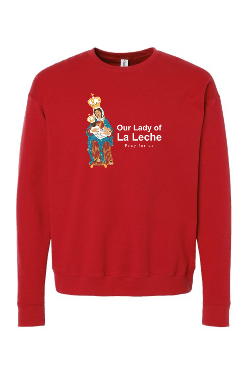 Our Lady of Le Leche Crewneck Sweatshirt