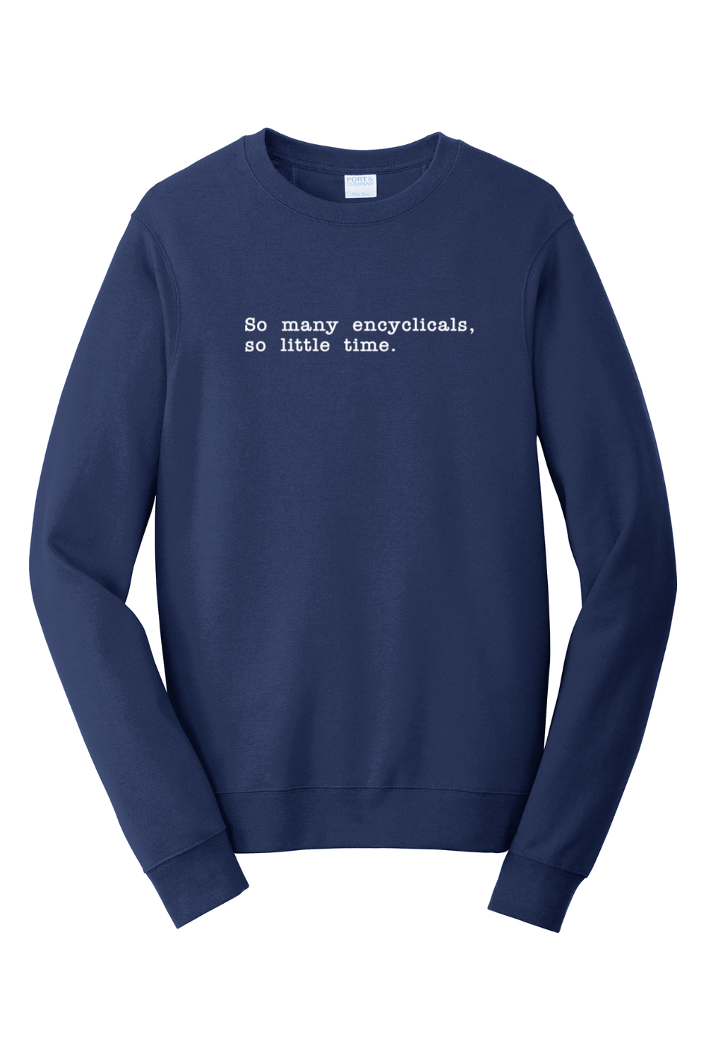 So Many Encyclicals - Encyclical - Crewneck Sweatshirt
