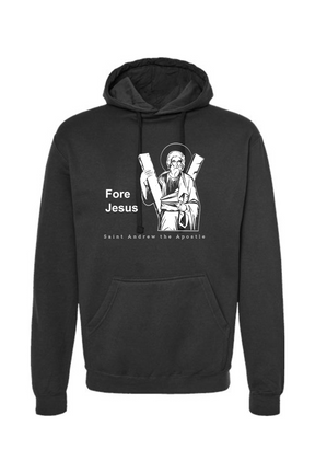 Fore Jesus - St. Andrew the Apostle Hoodie Sweatshirt