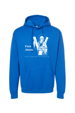 Fore Jesus - St. Andrew the Apostle Hoodie Sweatshirt