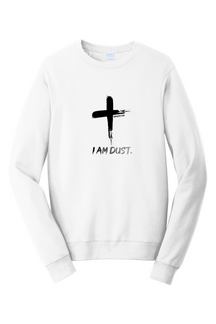 I Am Dust - Crewneck Sweatshirt