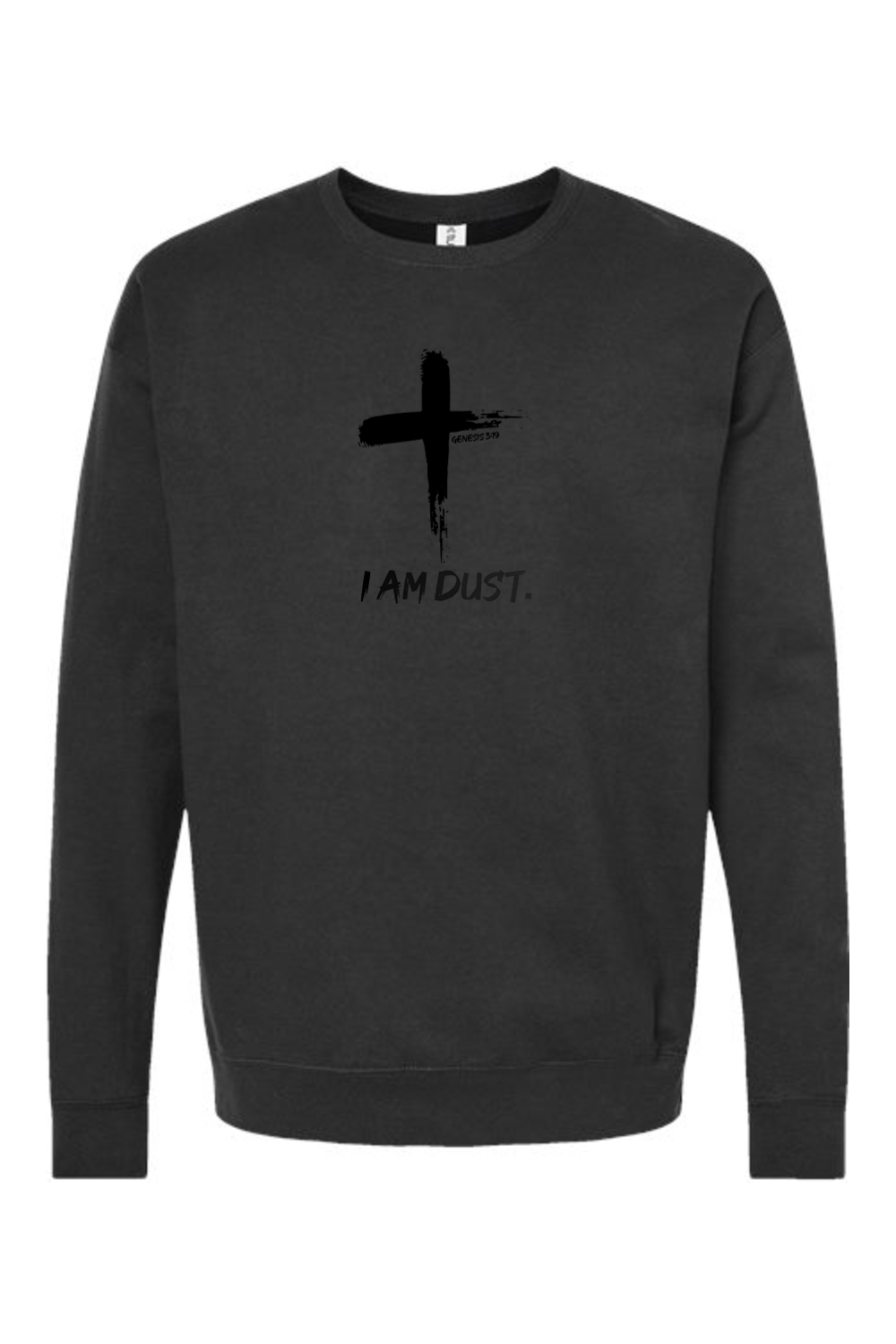 I Am Dust - Crewneck Sweatshirt