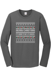 It's Going to be Lit-urgical! - Christmas Long Sleeve